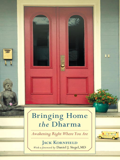 Title details for Bringing Home the Dharma by Jack Kornfield - Available